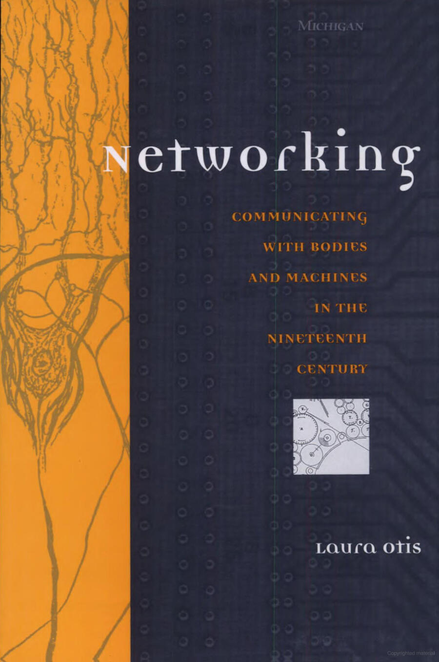 Networking: Communicating with Bodies and Machines in the Nineteenth Century